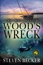 Wood's Wreck: Mac Travis Adventure Thrillers (Volume 4)