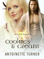 Cookies &amp; Cream (Sweet Magic, #1)