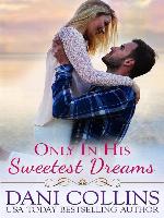 Only In His Sweetest Dreams