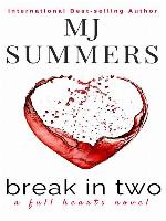 Break in Two