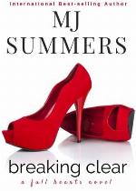 Breaking Clear (Full Hearts Series) (Volume 3)