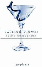 Twisted Views: Fate's Companion (Lexi) (Volume 3)