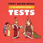 Fifty Quick Ideas To Improve Your Tests