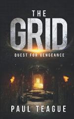 The Grid: Quest for Vengeance (The Grid Trilogy)
