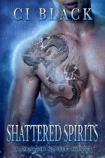 Shattered Spirits (A Dragon Spirit Novel)