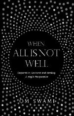 When All Is Not Well