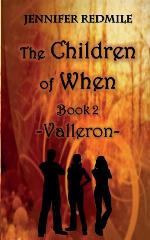 The Children of When Book 2: Valleron (2)