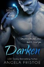 Darken (The SIEGE Series) (Volume 1)