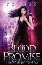 Blood Promise: A SkinWalker Novel #4: A DarkWorld Series (DarkWorld-SkinWalker)