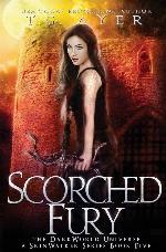 Scorched Fury: A SkinWalker Novel #5: A DarkWorld Series (DarkWorld-SkinWalker)