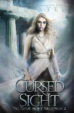 Cursed Sight: A Dark Sight Novel #2 (Volume 2)