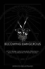 Becoming Dangerous