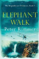 Elephant Walk: The Brigandshaw Chronicles Book 2 (2)