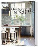 Quintessential Kitchens by Matthew Quinn: Volume One