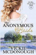 The Anonymous Bride (Texas Boardinghouse Brides)