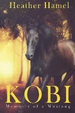 Kobi: Memoirs of a Mustang
