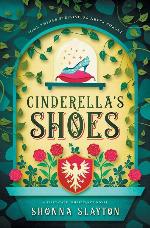 Cinderella's Shoes (Fairy-tale Inheritance Series)