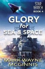 Glory for Sea and Space (Star Watch) (Volume 4)