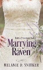 Marrying Raven (Brides of Clearwater) (Volume 2)