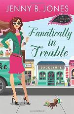 Fanatically in Trouble (An Enchanted Events Mystery)