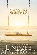 Chasing Someday (Chasing Tomorrow)