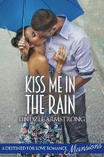 Kiss Me in the Rain (Kiss Me Romance)