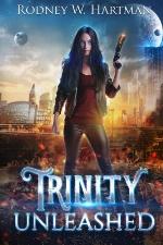Trinity Unleashed (Wizard Scout Trinity Delgado) (Volume 1)