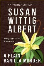 A Plain Vanilla Murder (China Bayles Mystery #27) (China Bayles Mysteries)