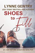Shoes to Fill (Mt. Hope Southern Adventures) (Volume 2)