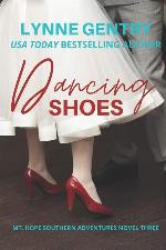 Dancing Shoes (Mt. Hope Southern Adventures) (Volume 3)
