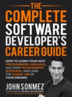 The Complete Software Developer's Career Guide