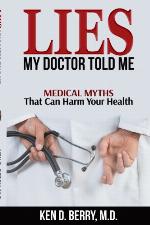 Lies My Doctor Told Me