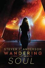 Wandering Soul: A Reunification Novel, Book 2 (Reunification Series) (Volume 2)