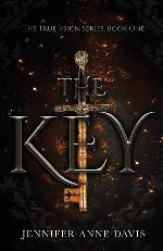 The Key: The True Reign Series, Book 1 (1)