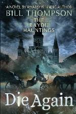 Die Again (The Bayou Hauntings)