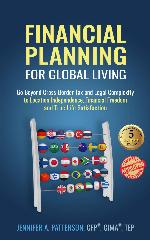 Financial Planning for Global Living: Go Beyond Cross-Border Tax and Legal Compl