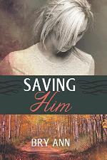Saving Him (Saving Her) (Volume 2)