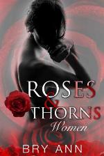 Roses &amp; Thorns: Women (Volume 2)