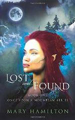 Lost and Found: Book one in the Once Upon a Moonbeam series