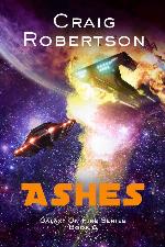 Ashes (Galaxy On Fire) (Volume 6)