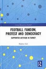 Football Fandom, Protest and Democracy