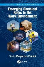 Emerging Chemical Risks in the Work Environment