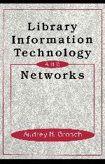 Library Information Technology and Networks