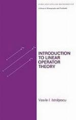 Introduction to Linear Operator Theory