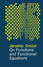 On Functions and Functional Equations