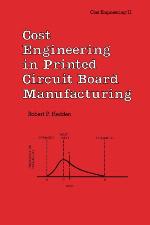 Cost engineering in printed circuit board manufacturing