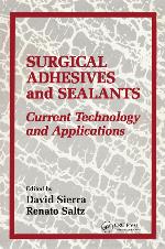 Surgical Adhesives &amp; Sealants