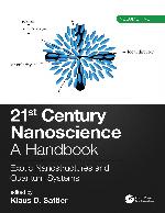 21st Century Nanoscience - A Handbook