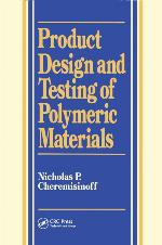 Product Design and Testing of Polymeric Materials