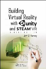 Building Virtual Reality with Unity and Steamvr